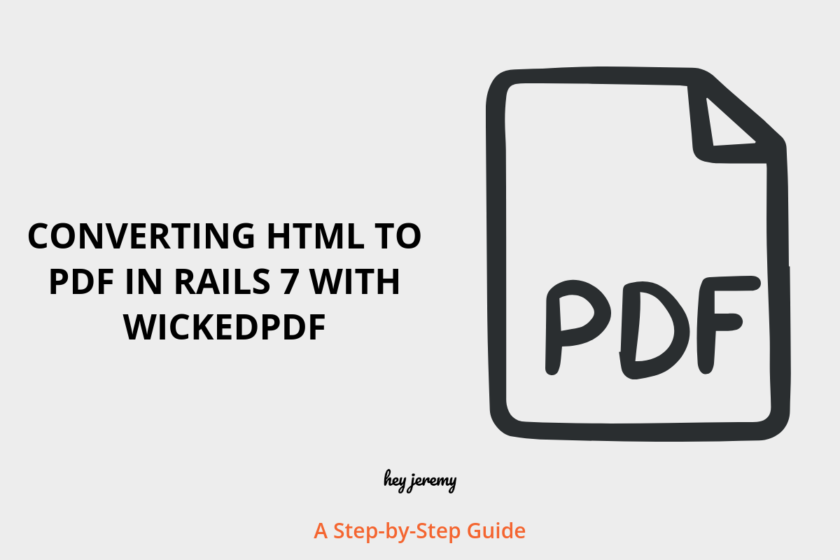PDF file icon: Converting HTML to PDF in Rails 7 with WickedPDF